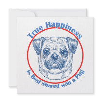 True Happiness with a Pug invitations by thatsalottadogs True Happiness with a Pug invitations