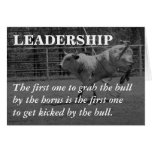 True leaders seize the bull by the horns cards