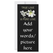 True Love is Pure Love (White Easter Lilies) Custom Rack Cards
