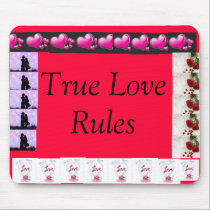 True Love Rules mousepads