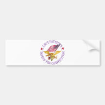 TRUE PATRIOTS DEFEND THE CONSTITUTION BUMPER STICKERS