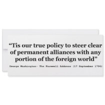 True Policy to Steer Clear of Permanent Alliances Invitation