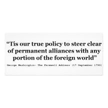 True Policy to Steer Clear of Permanent Alliances Invitation