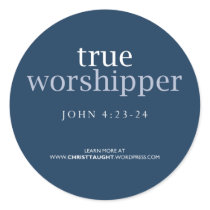 True Worshipper Sticker