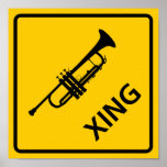 Trumpet Crossing Highway Sign Poster