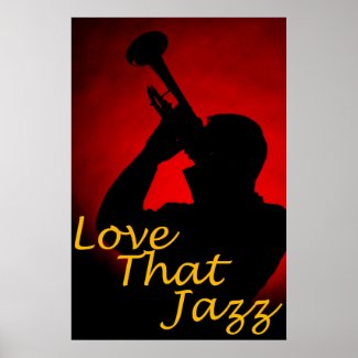 Trumpet &quot;Love That Jazz&quot; Poster