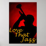 Trumpet "Love That Jazz" Poster