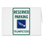 Trumpeters Parking Greeting Cards
