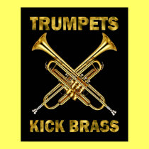 Trumpets Kick Brass Poster posters