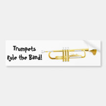 Trumpets Rule the Band! Bumper Stickers
