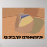 Truncated Tetrahedron Posters