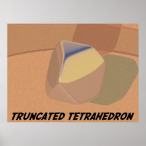 Truncated Tetrahedron Posters