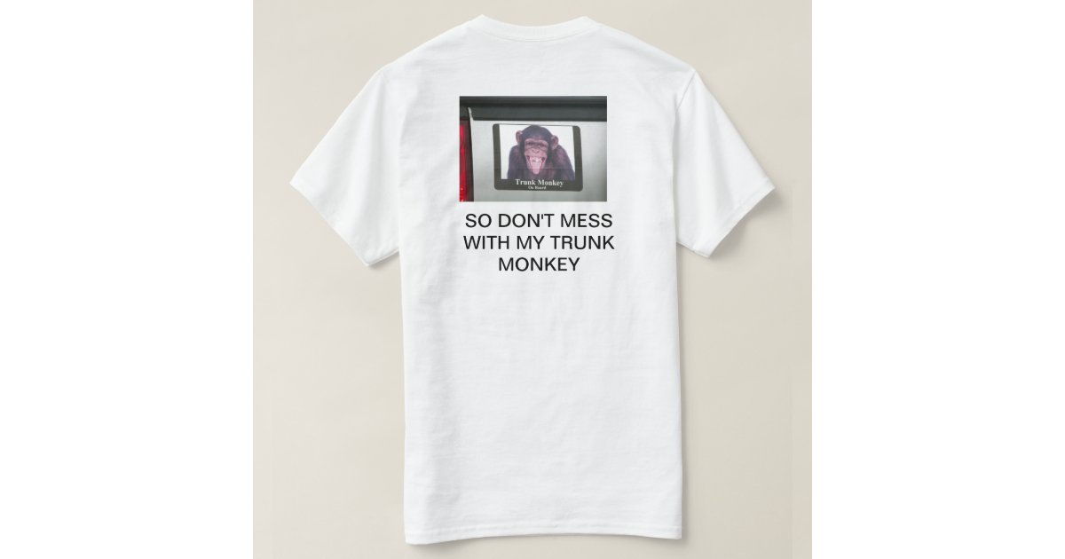 TRUNK MONKEY TShirt Zazzle