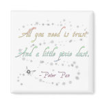 Trust and Pixie Dust Square Magnet