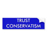 TRUST CONSERVATISM BUMPER STICKERS