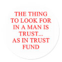 TRUST fund gold digger joke stickers