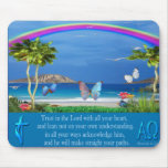 Trust in the Lord proverbs 3:5-6 Mousepad