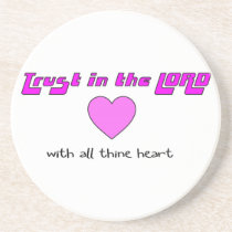 Trust in the LORD with all thine heart coasters
