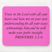 Trust in the Lord with all your heart and lean ... mousepads