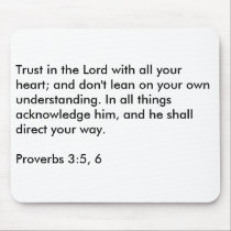 Trust in the Lord with all your heart mousepads
