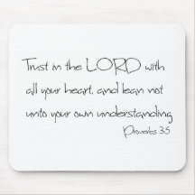 Trust in the LORD with all your heart Mousepad