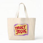 Trust Jesus Tote Bag