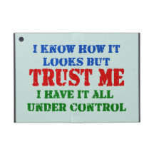 Trust Me -- All Under Control Cover For iPad Mini