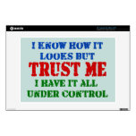 Trust Me -- All Under Control Decals For Laptops