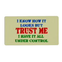 Trust Me - All Under Control Personalized Shipping Labels