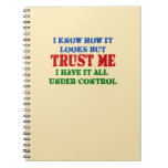 Trust Me -- All Under Control Note Books