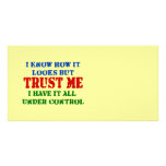 Trust Me -- All Under Control Picture Card