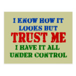 Trust Me - All Under Control Postcard
