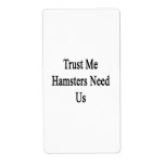 Trust Me Hamsters Need Us Personalized Shipping Label