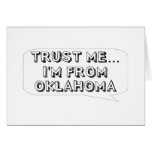 Trust me… I am from Oklahoma Card