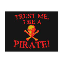 Trust Me I Be a Pirate T shirts and Mugs postcards