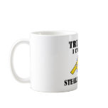 Trust me I called 25 Stealth Bombers Coffee Mugs