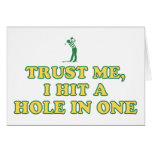 Trust Me, I Hit A Hole In One cards