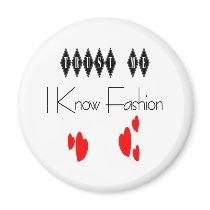 Trust Me I Know Fashion magnets