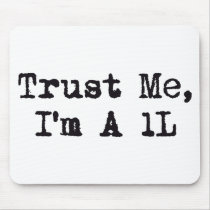 Trust Me, I'm A 1L Mouse Mats