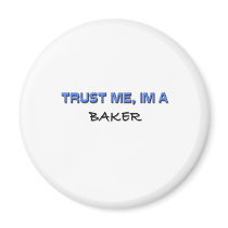 Trust Me I'm a Baker magnets