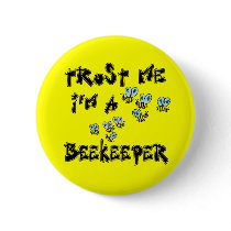 Trust Me I'm a Beekeeper Pin