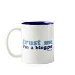Trust Me, I'm a Blogger (LiveJournal) Coffee Mug