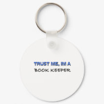 Trust Me I'm a Book Keeper keychains