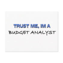 Trust Me I'm a Budget Analyst Postcards