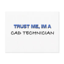 Trust Me I'm a Cad Technician postcards