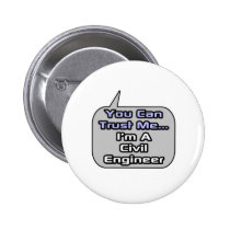 Trust Me .. I'm a Civil Engineer buttons
