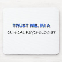 Trust Me I'm a Clinical Psychologist Mouse Pads