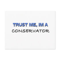 Trust Me I'm a Conservator postcards