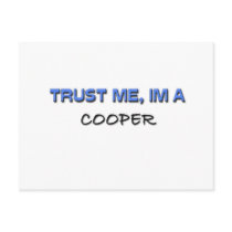 Trust Me I'm a Cooper postcards by professions Trust Me I'm a Cooper postcards