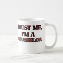 Trust Me I'm A COUNSELOR Mugs
